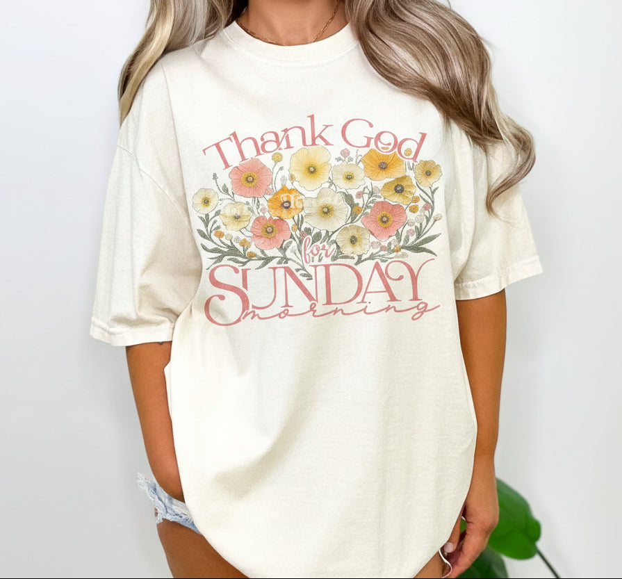 THANK GOD FOR SUNDAY TEE