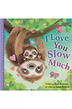 I LOVE YOU SLOW MUCH