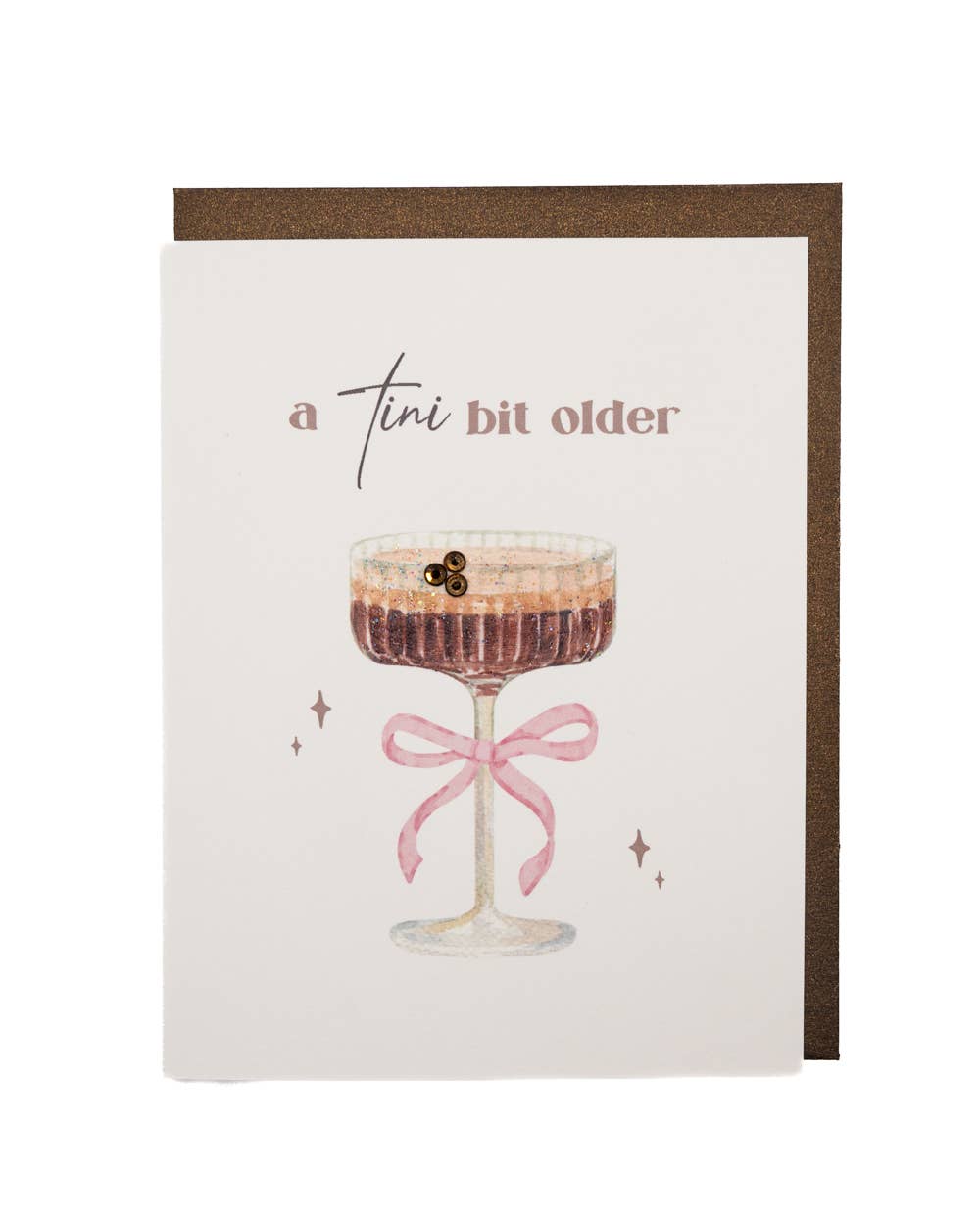'Tini Bit Older' Espresso Martini Birthday Greeting Card