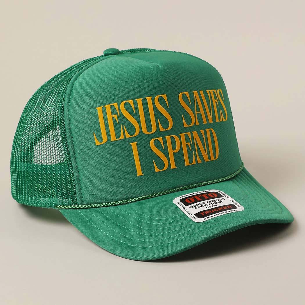 JESUS SAVES I SPEND HAT