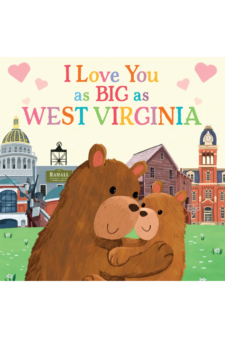I LOVE YOU AS BIG AS WV BOOK