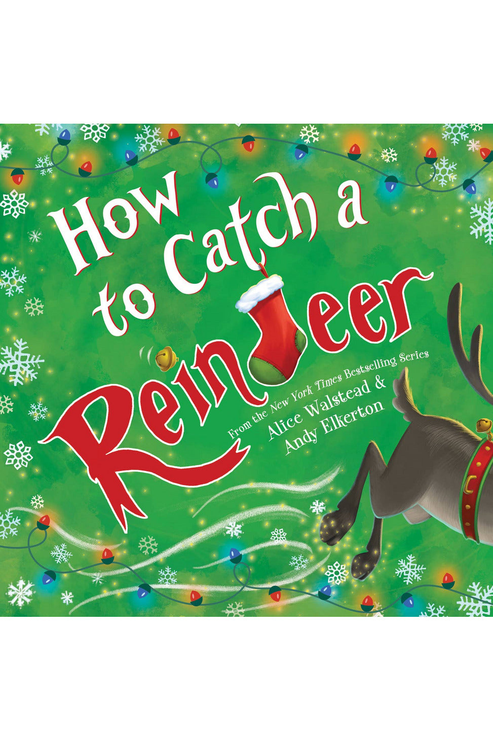HOW TO CATCH A REINDEER