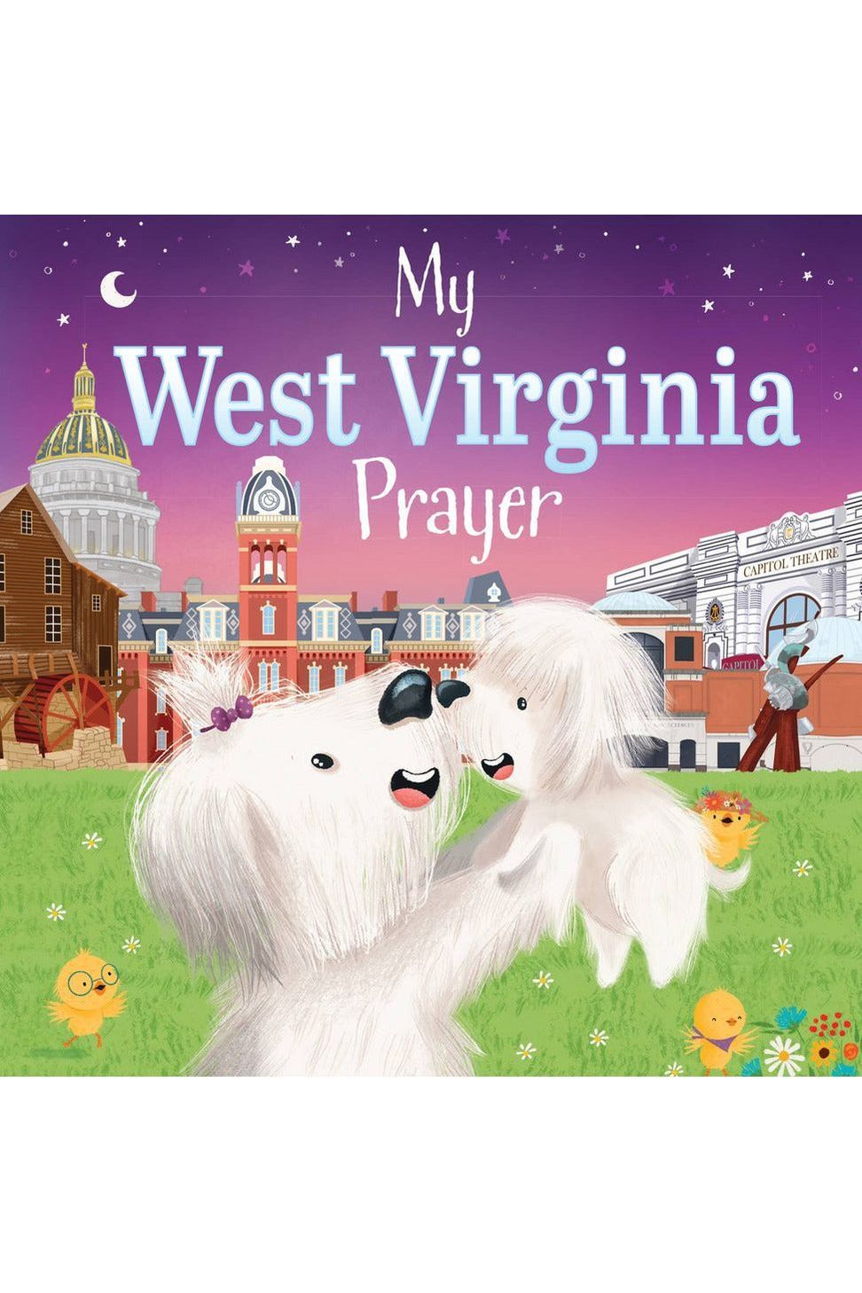 MY WEST VIRGINIA PRAYER